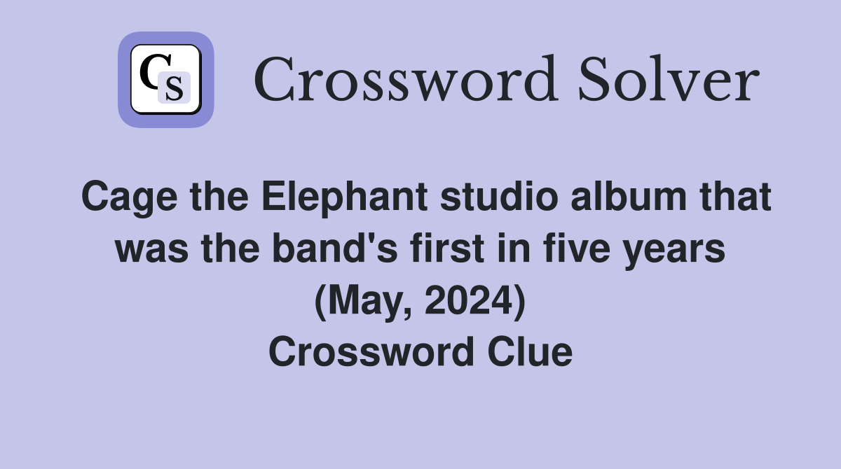 Cage the Elephant studio album that was the band's first in five years